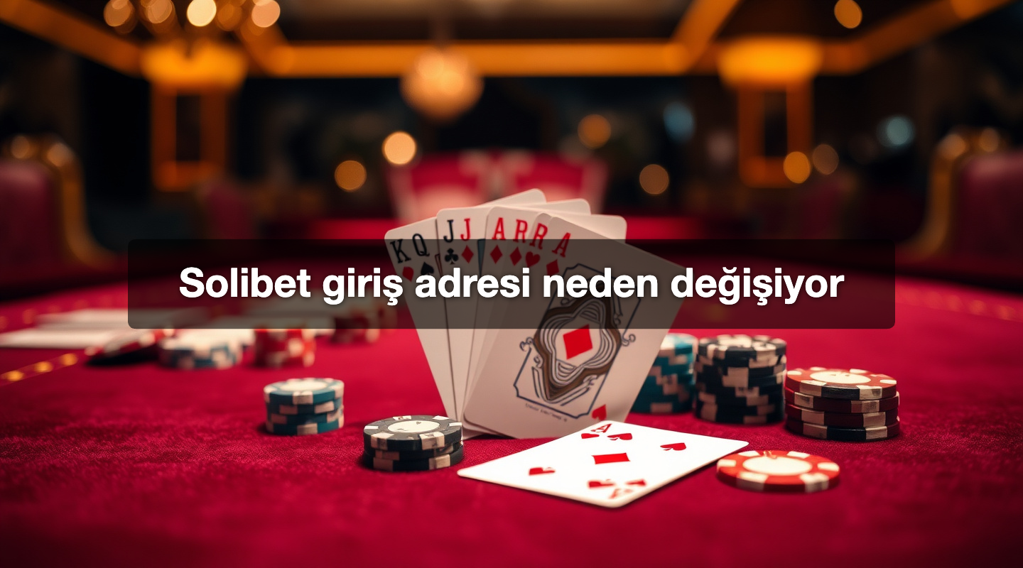 Solibet giriş adresi neden değişiyor